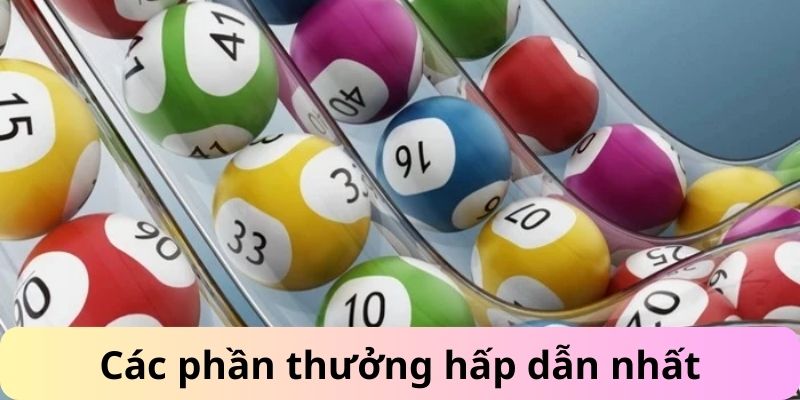 Các phần thưởng siêu hấp dẫn khi chơi