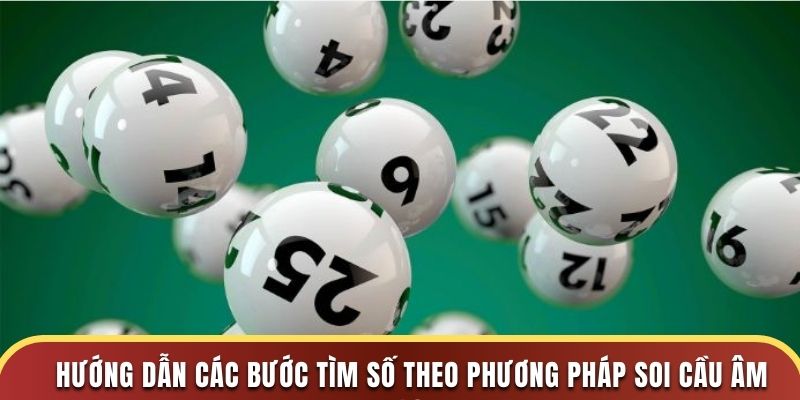 Hướng dẫn các bước tìm số theo phương pháp soi cầu âm dương